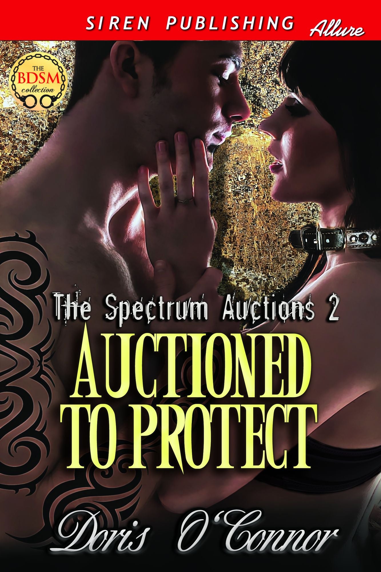 Auctioned to Protect [The Spectrum Auctions 2] (Siren Publishing Allure)