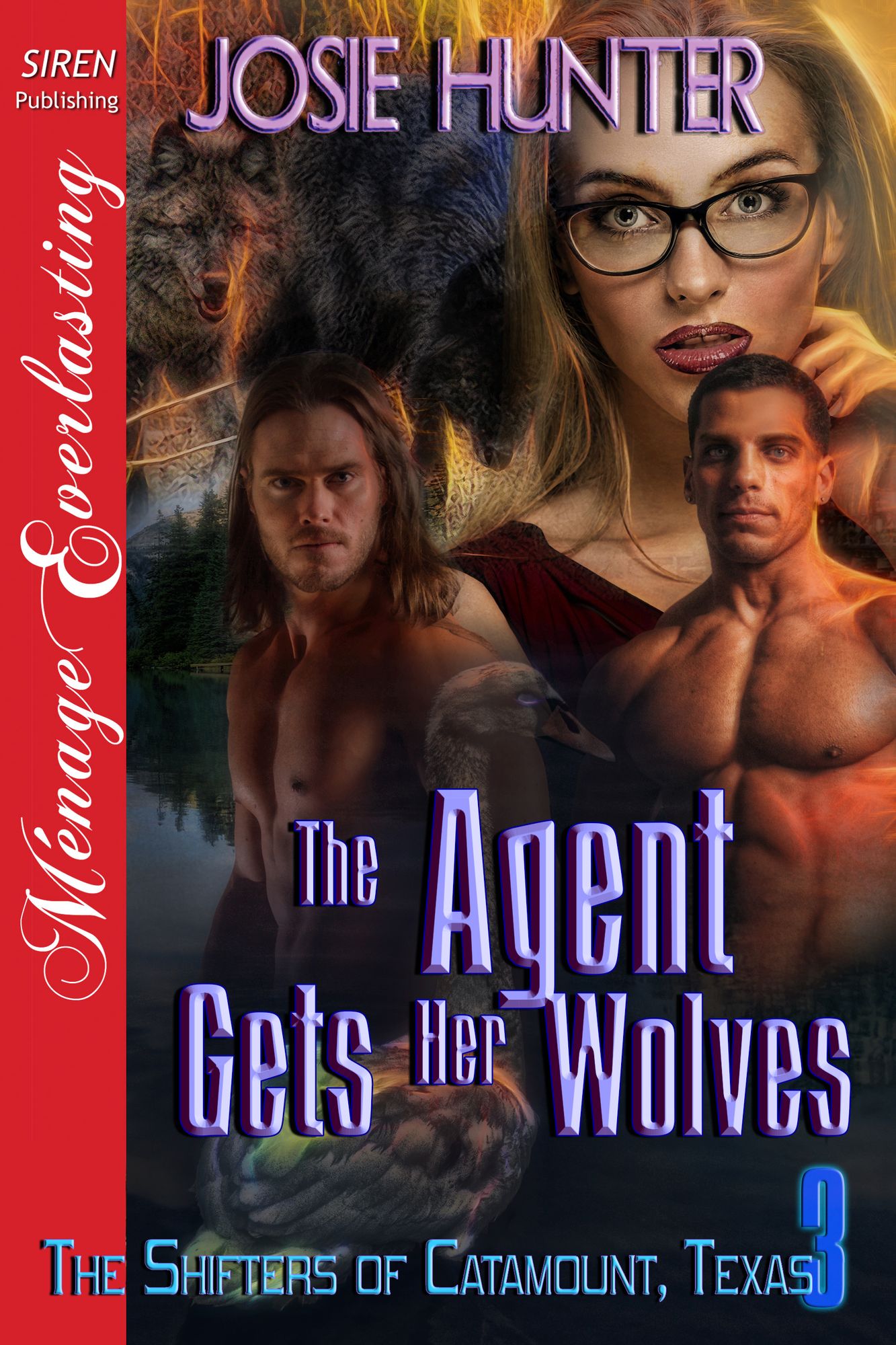 The Agent Gets Her Wolves [The Shifters of Catamount, Texas 3] (Siren Publishing Menage Everlasting)