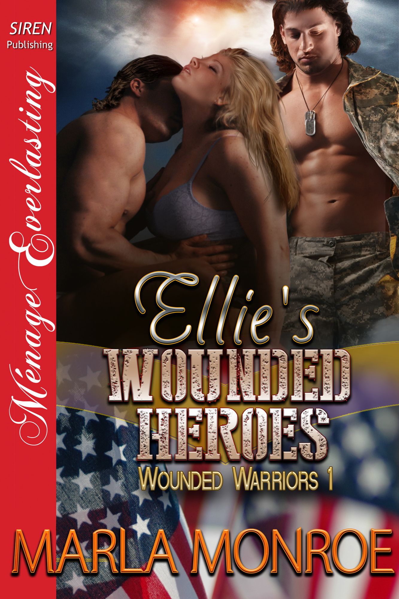Ellie's Wounded Heroes [Wounded Warriors 1] (Siren Publishing Menage Everlasting)