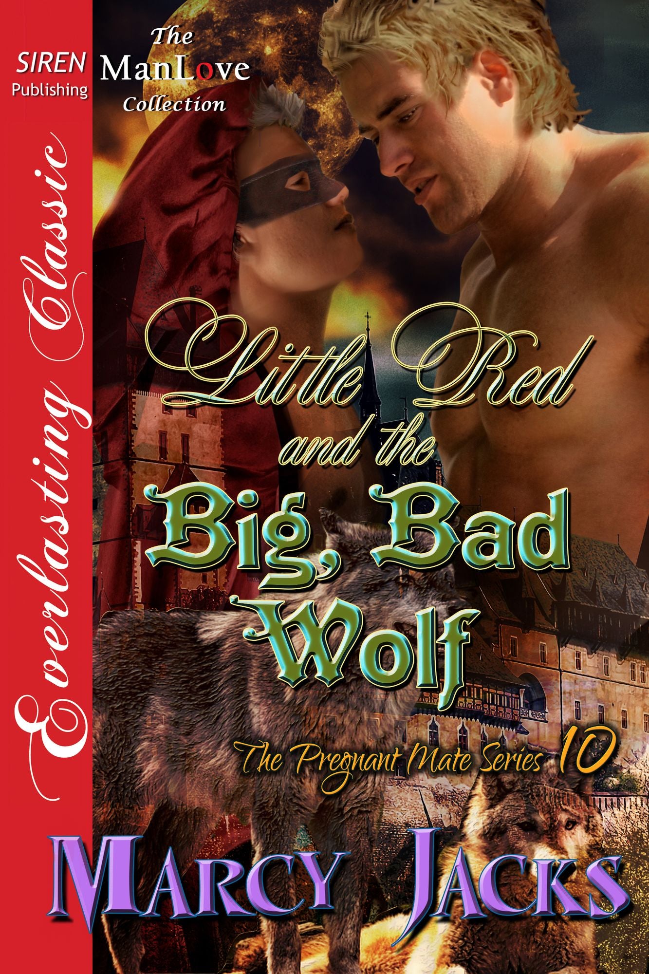Little Red and the Big, Bad Wolf [The Pregnant Mate Series 10] (Siren Publishing Everlasting Classic ManLove)