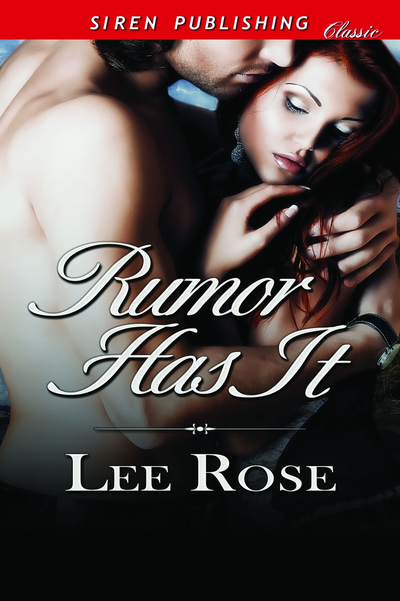 Rumor Has It (Siren Publishing Classic)