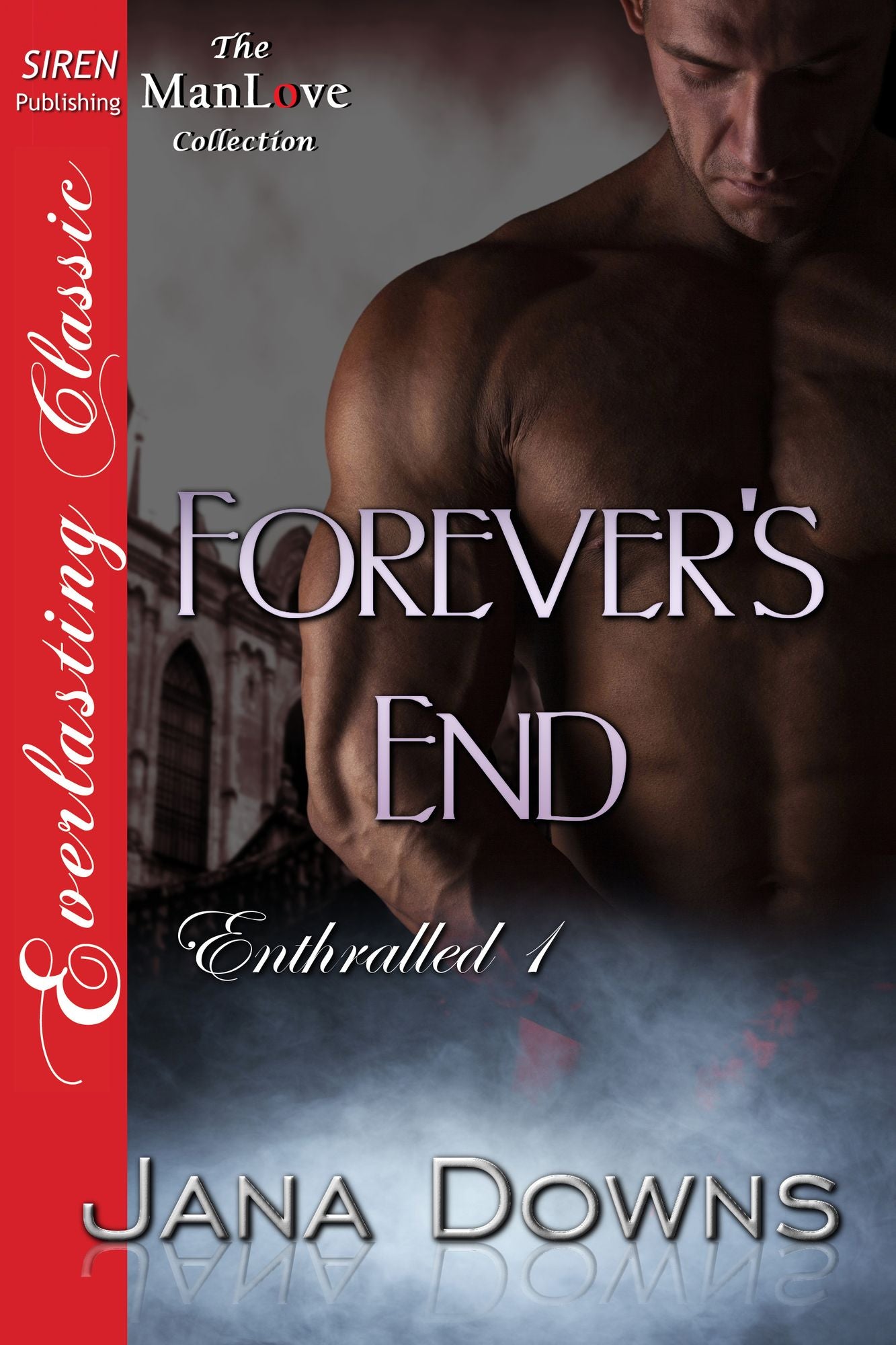 Forever's End [Enthralled 1] (Siren Publishing Everlasting Classic ManLove)