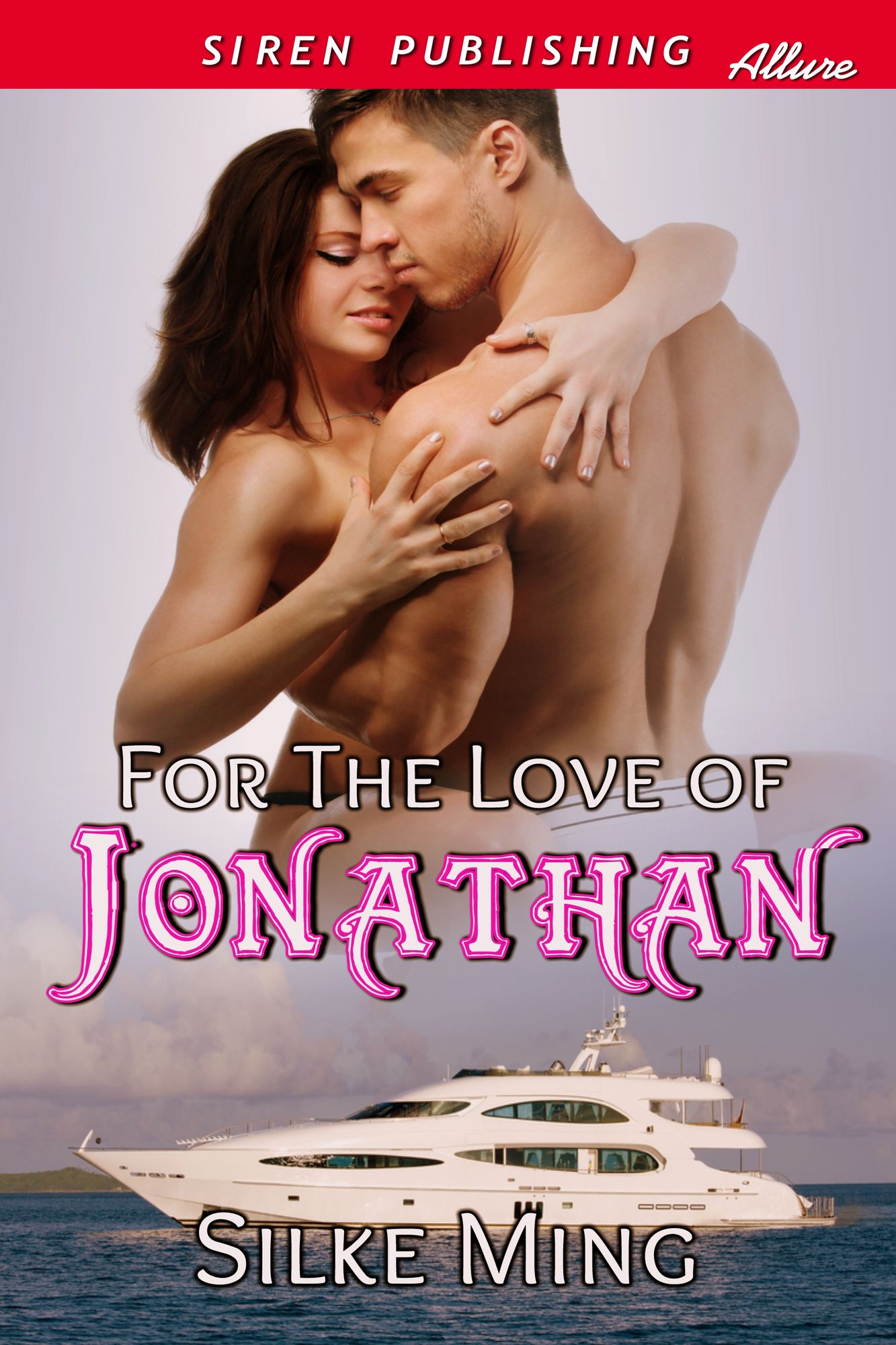 For the Love of Jonathan (Siren Publishing Allure)
