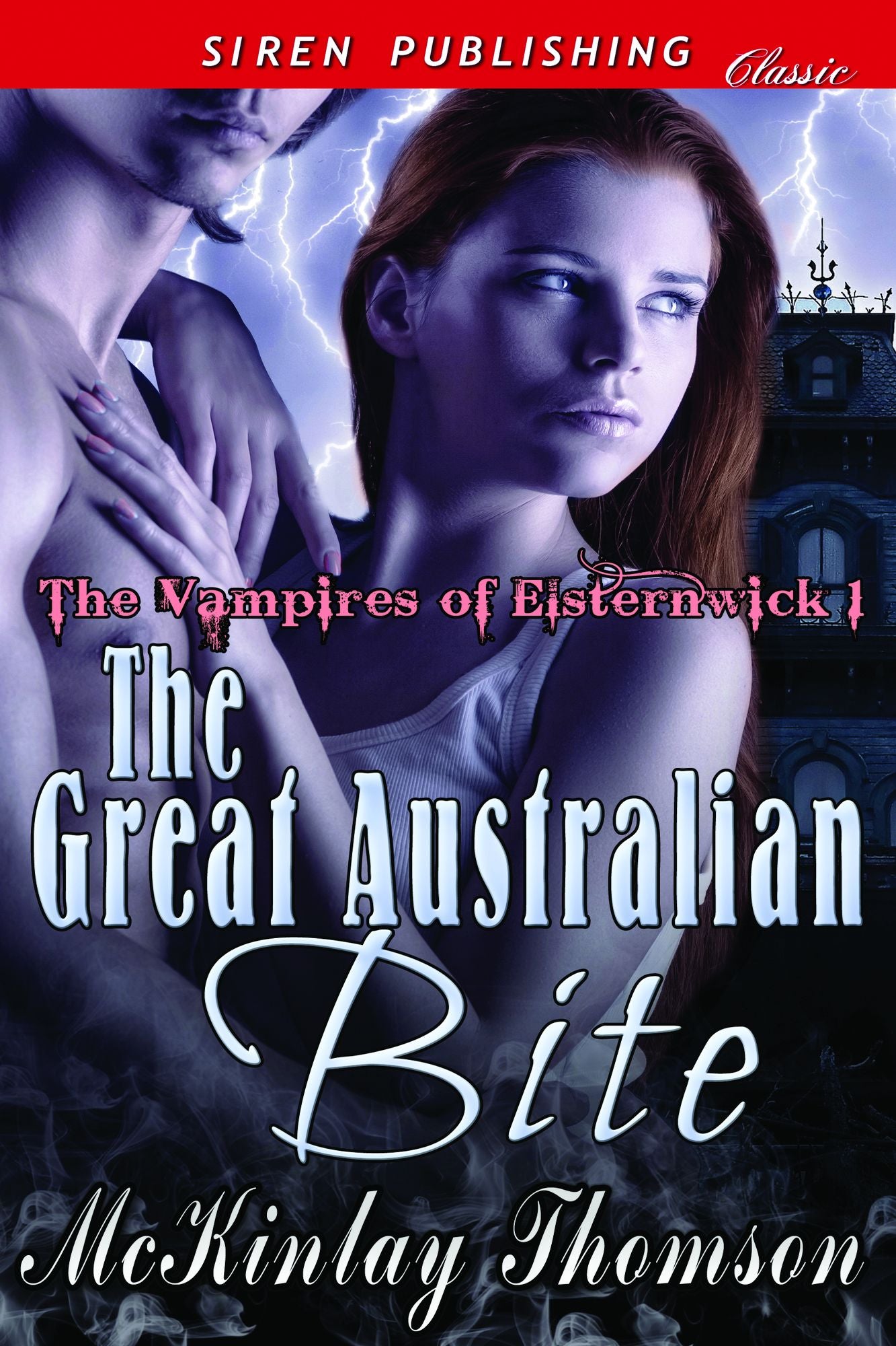 The Great Australian Bite [The Vampires of Elsternwick 1] (Siren Publishing Classic)