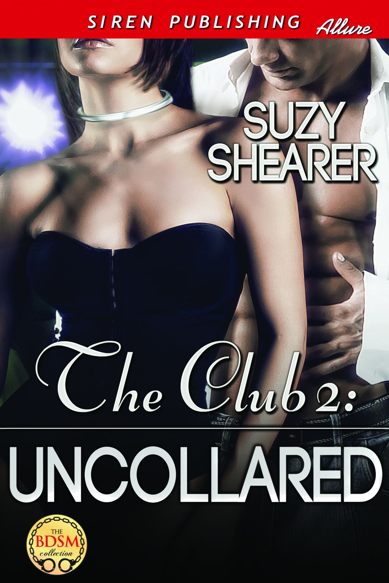 The Club 2: Uncollared (Siren Publishing Allure)