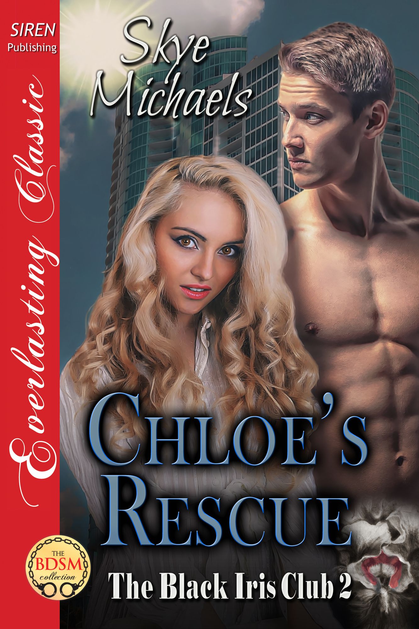 Chloe's Rescue [The Black Iris Club 2] (Siren Publishing Everlasting Classic)