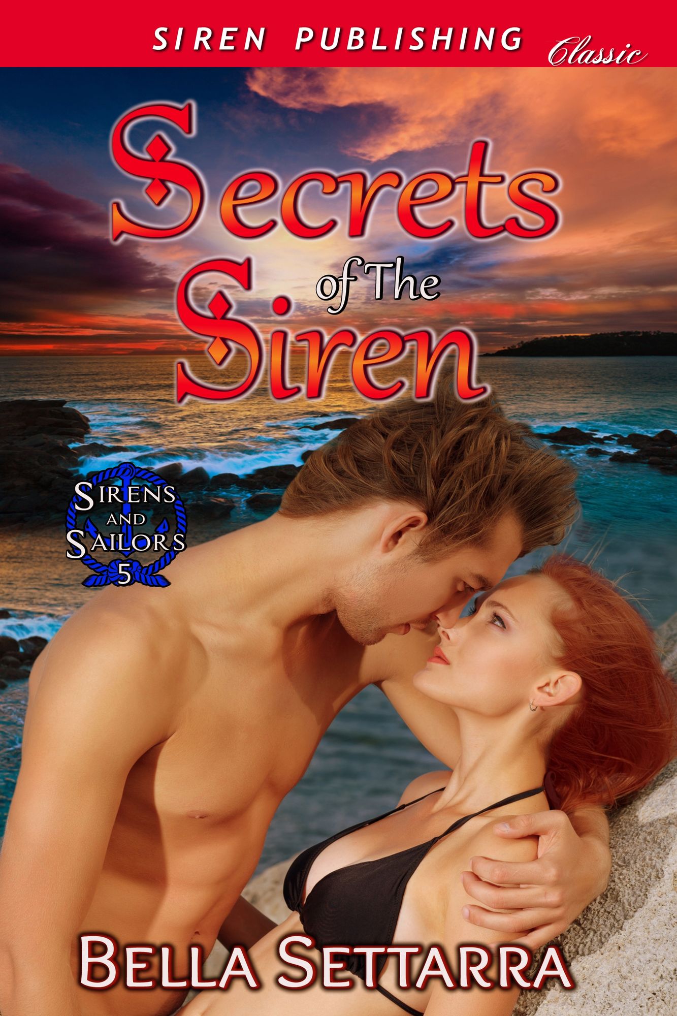 Secrets of the Siren [Sirens and Sailors 5] (Siren Publishing Classic)