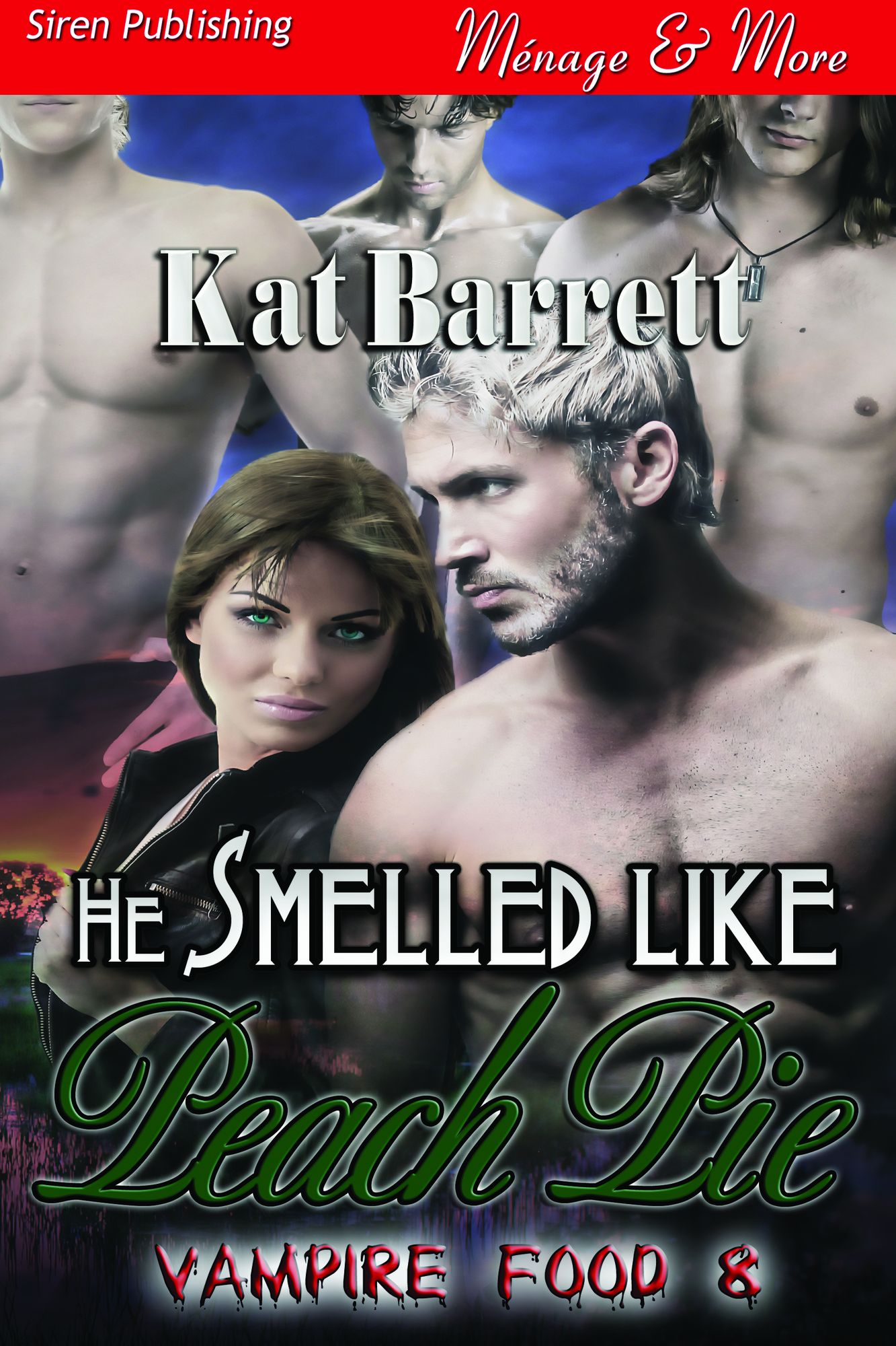 He Smelled Like Peach Pie [Vampire Food 8] (Siren Publishing Menage and More)