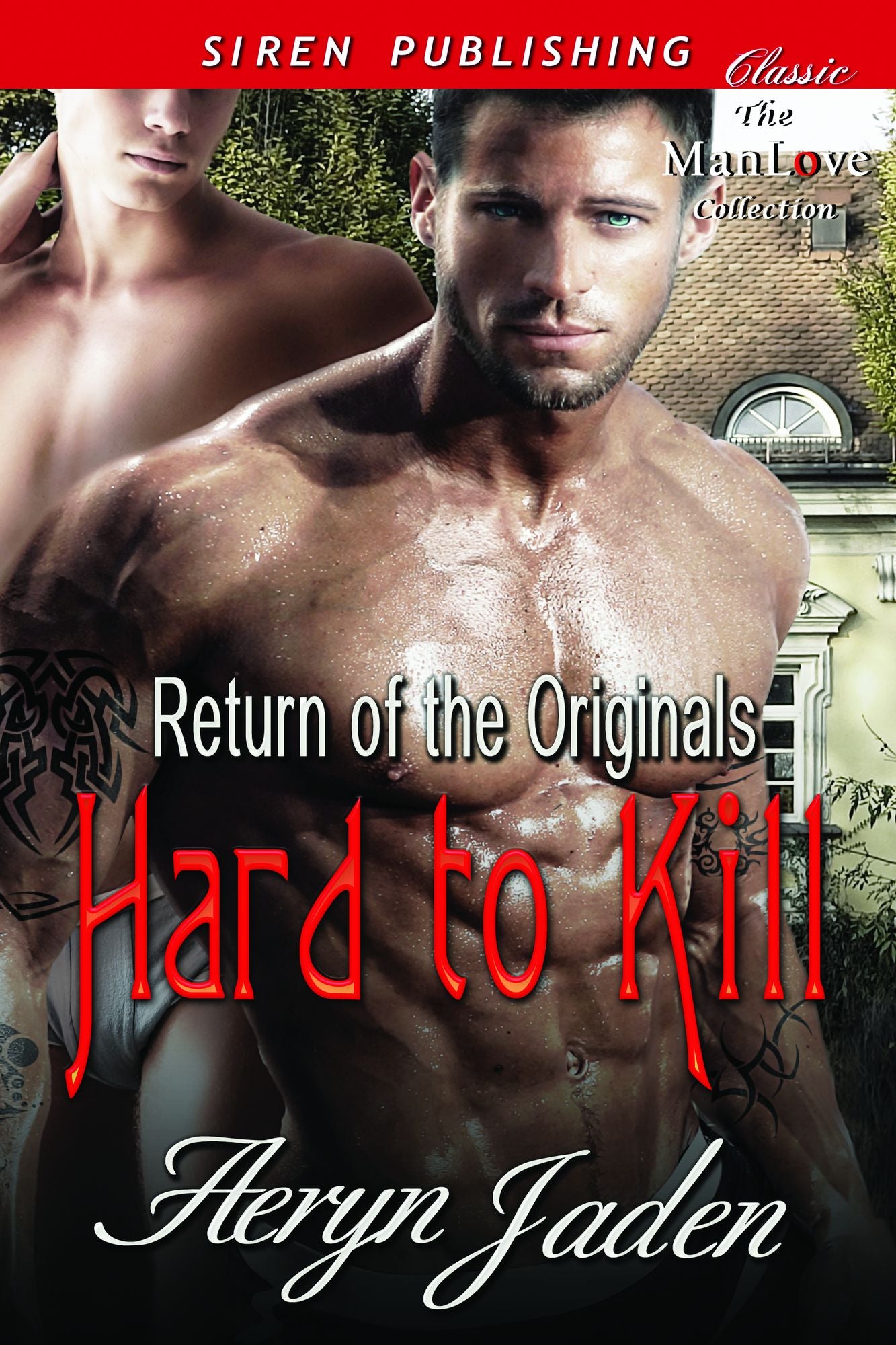 Hard to Kill [Return of the Originals] (Siren Publishing Classic ManLove)
