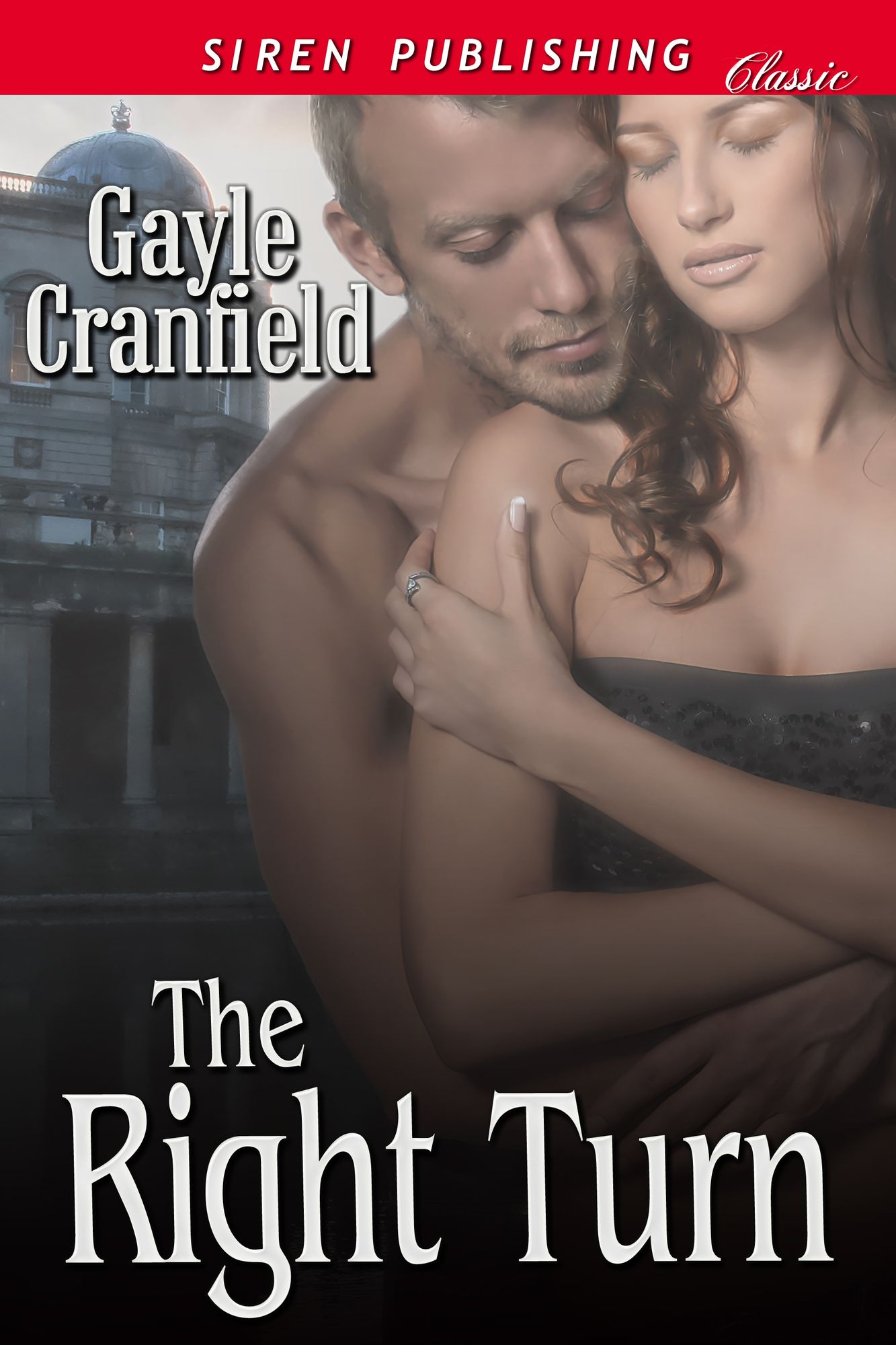 The Right Turn (Siren Publishing Classic)