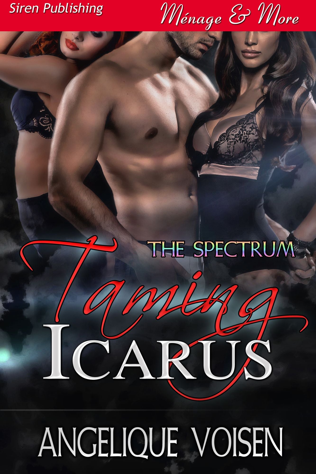 Taming Icarus [The Spectrum] (Siren Publishing Menage and More)