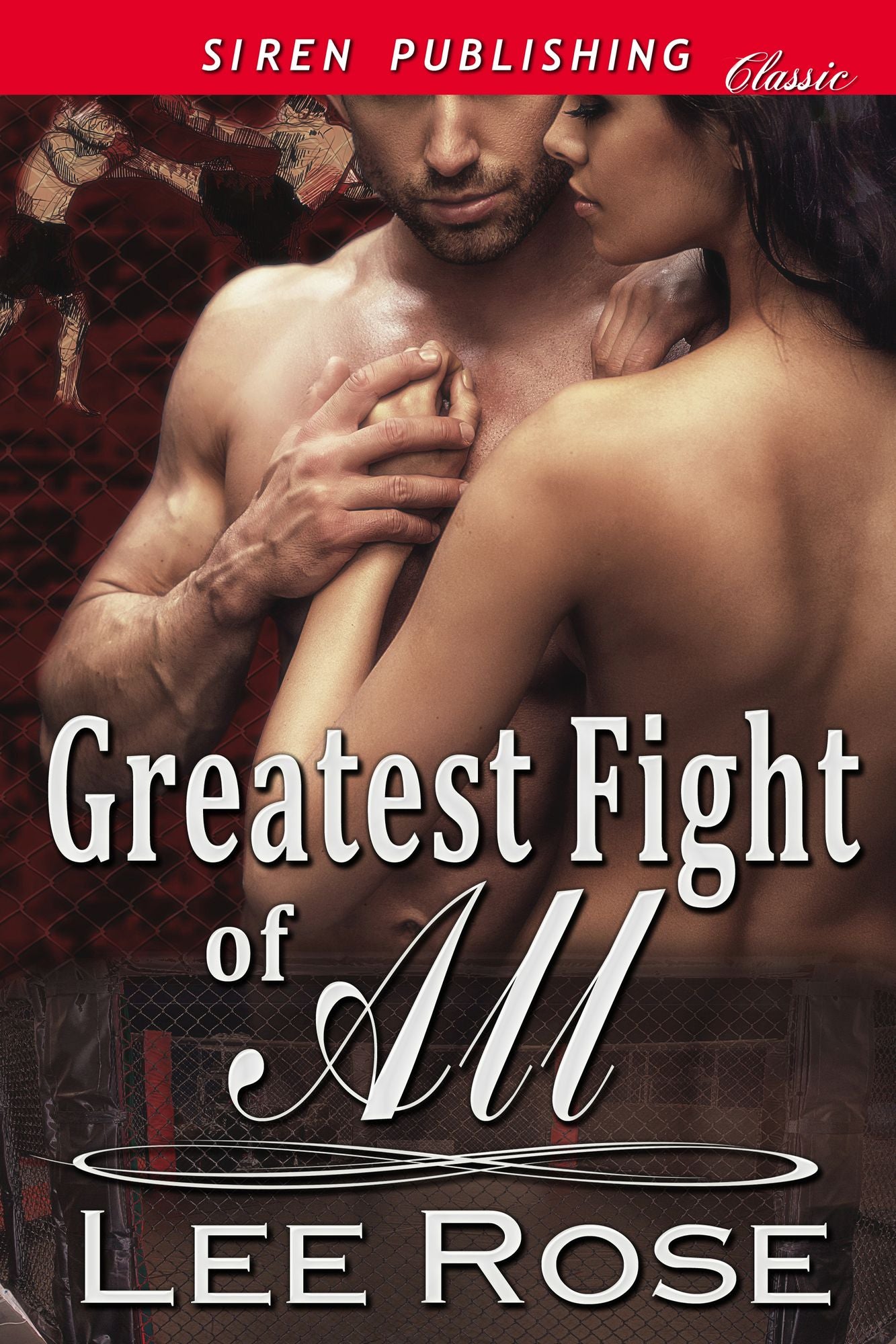 Greatest Fight of All (Siren Publishing Classic)