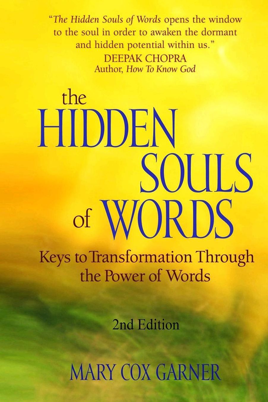 The Hidden Souls of Words: Keys to Transformation Through the Power of Words