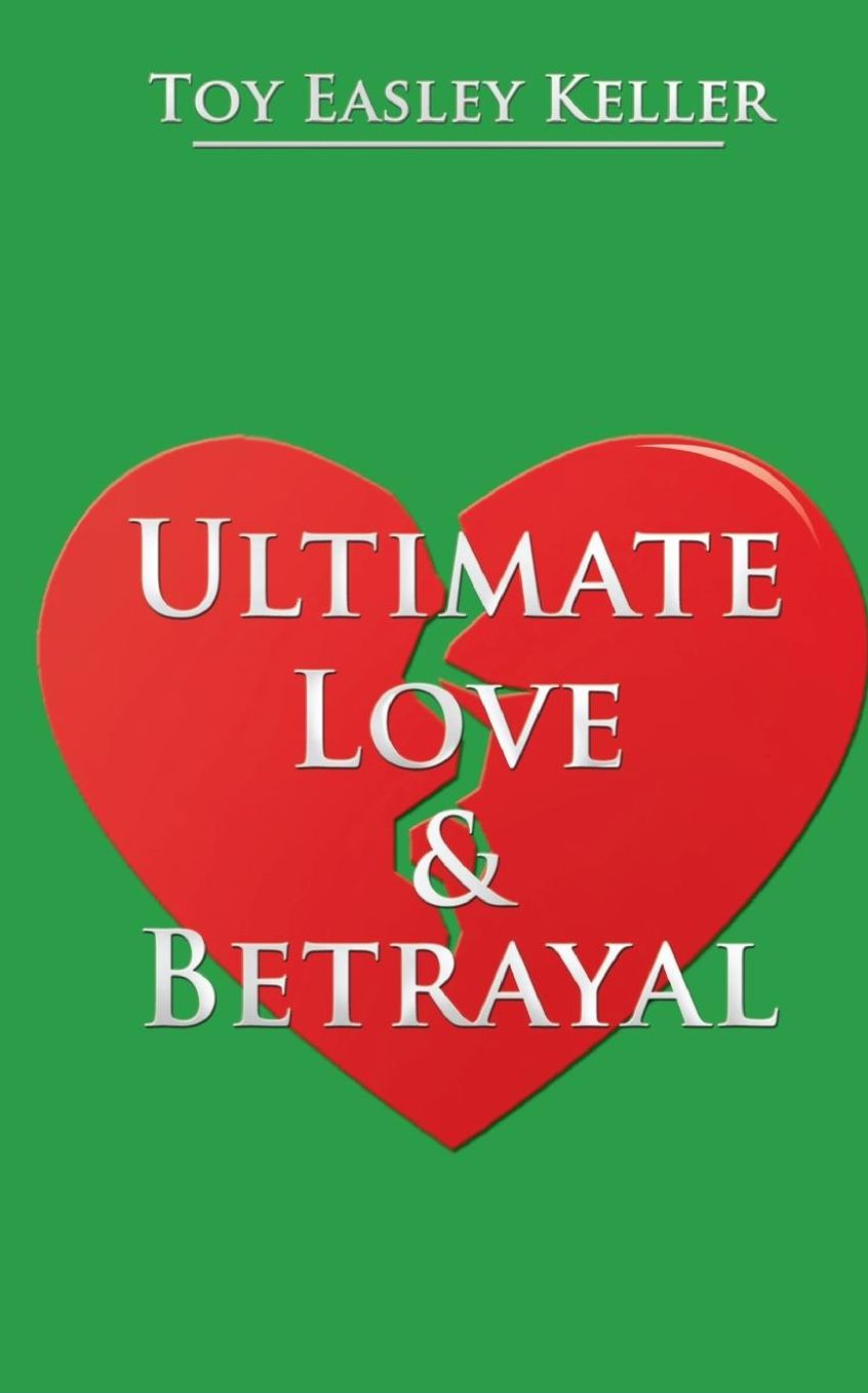 Ultimate Love & Betrayal