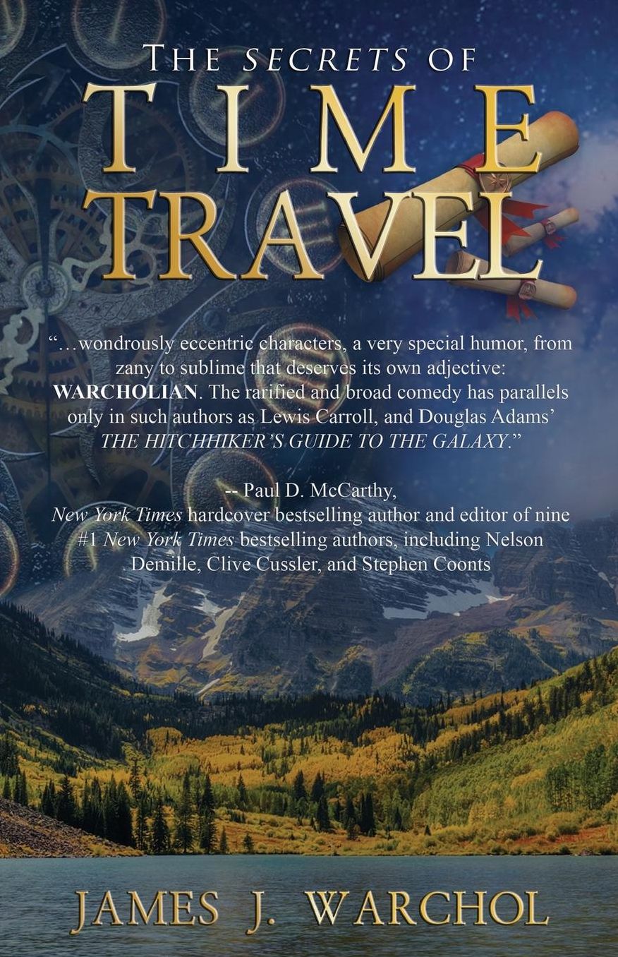 The Secrets Of Time Travel: A Novel