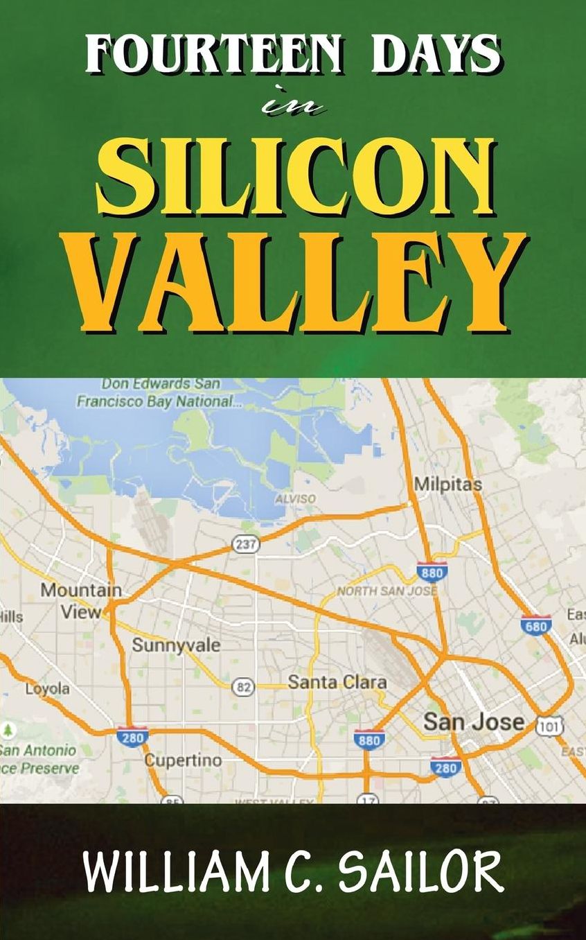 Fourteen Days in Silicon Valley