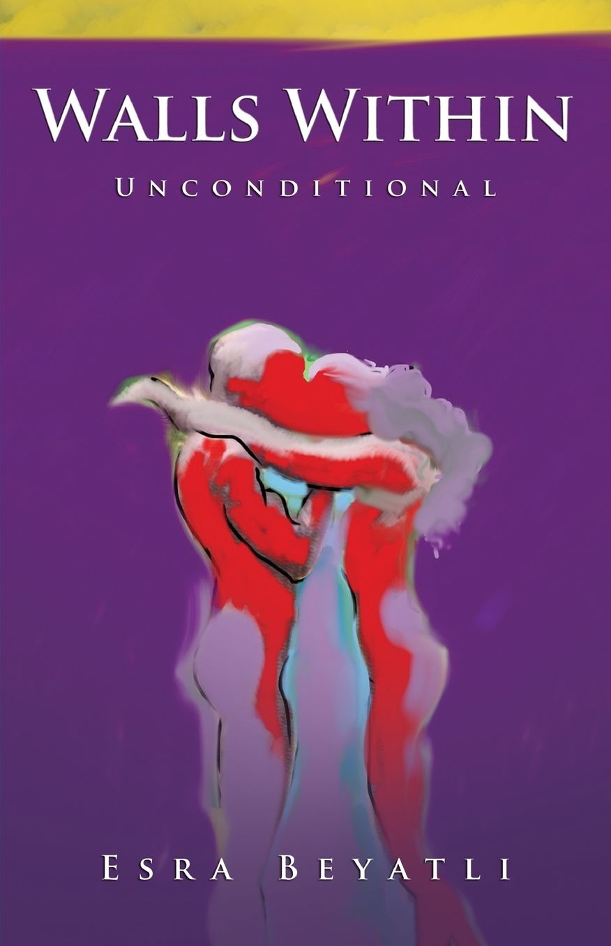 Walls Within: Unconditional Book 1