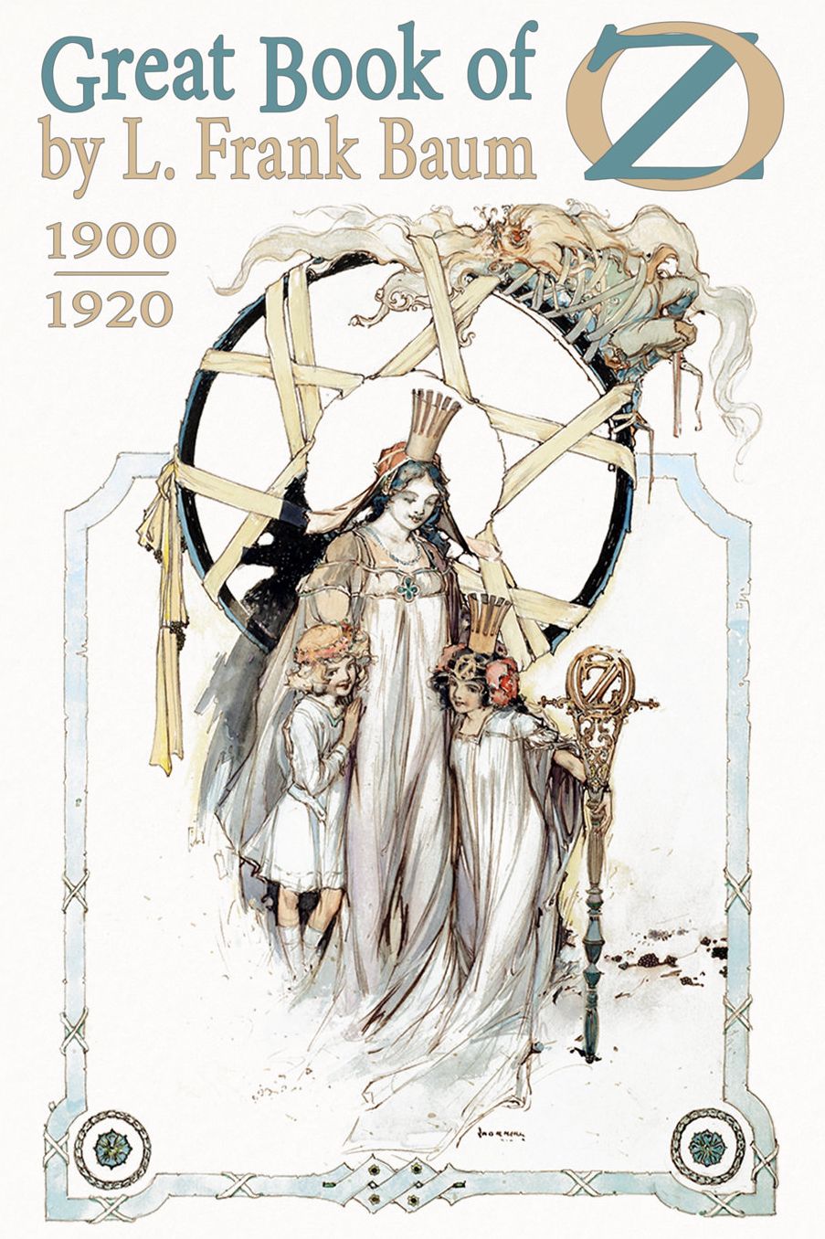 Great Book of Oz: 1900-1920