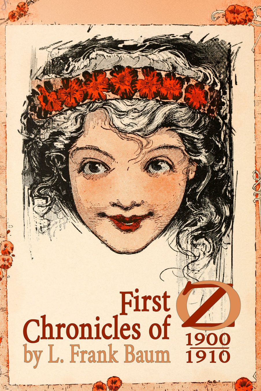 First Chronicles of Oz: 1900-1910