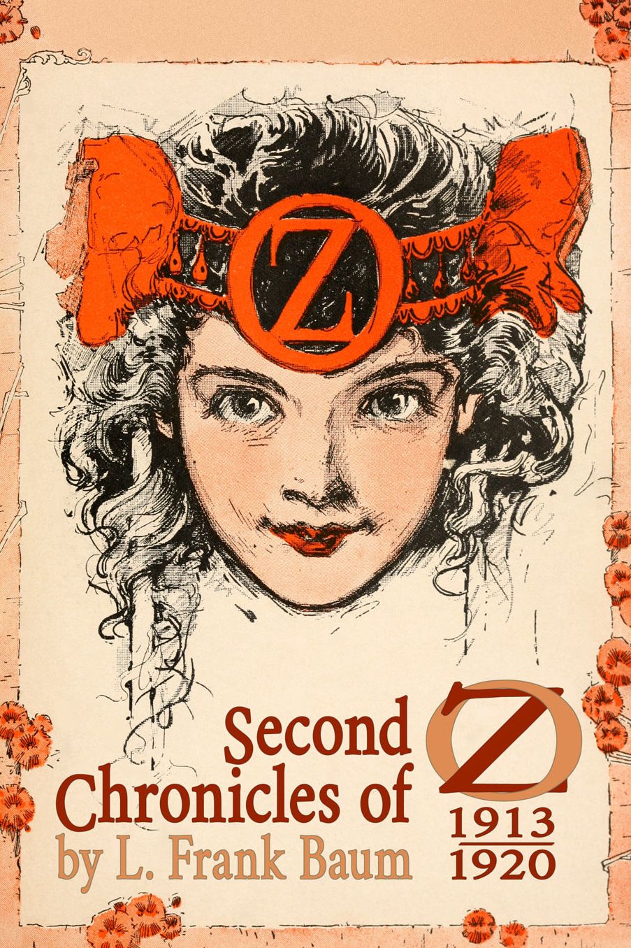 Second Chronicles of Oz: 1913-1920