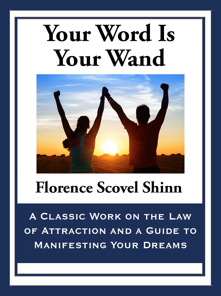 Your Word Is Your Wand