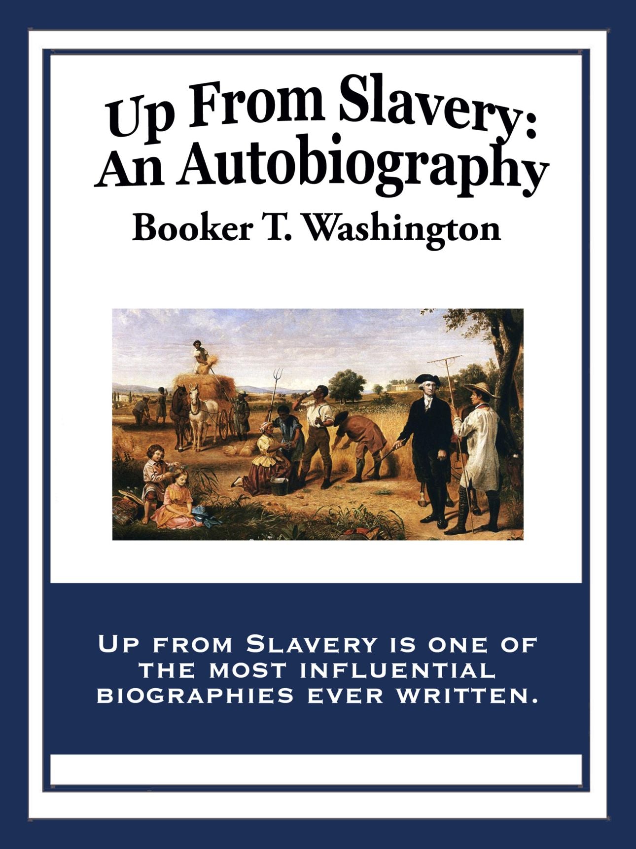 Up From Slavery: An Autobiography