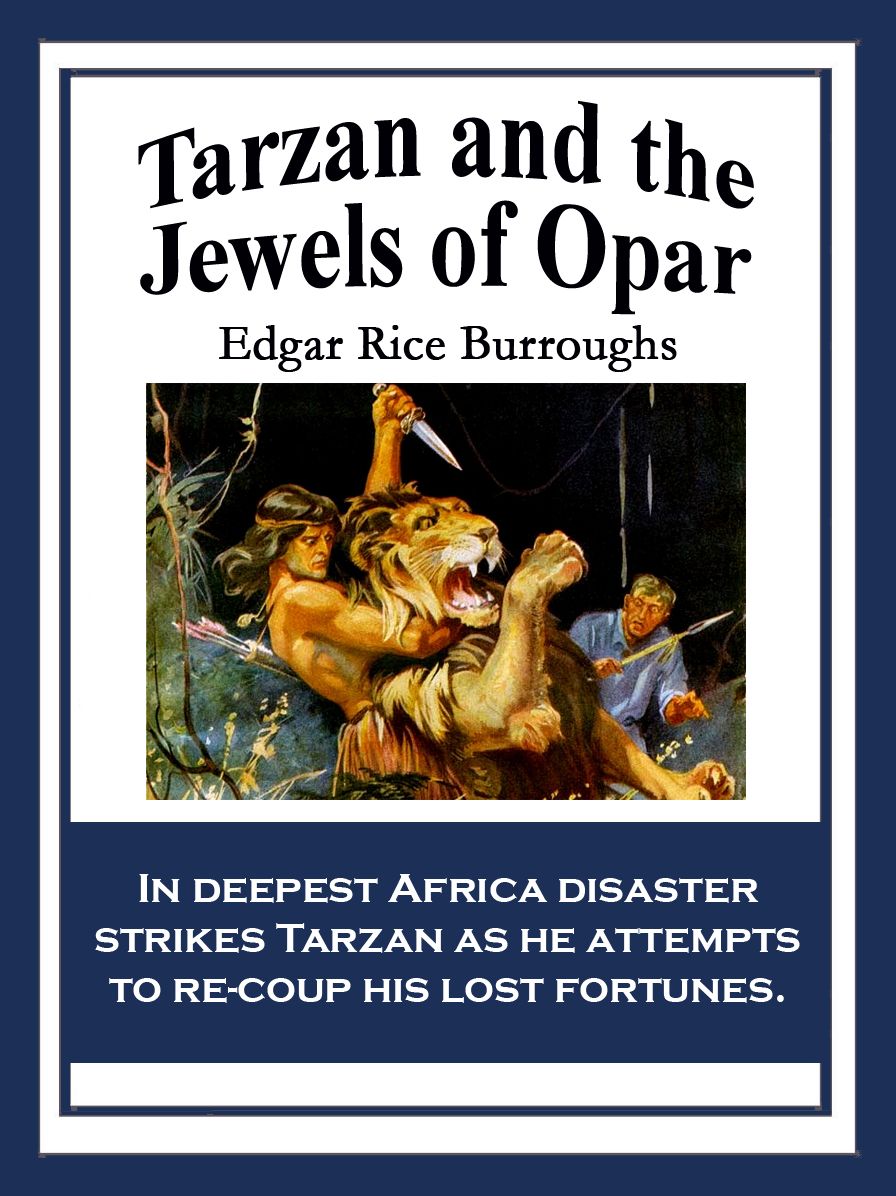 Tarzan and the Jewels of Opar