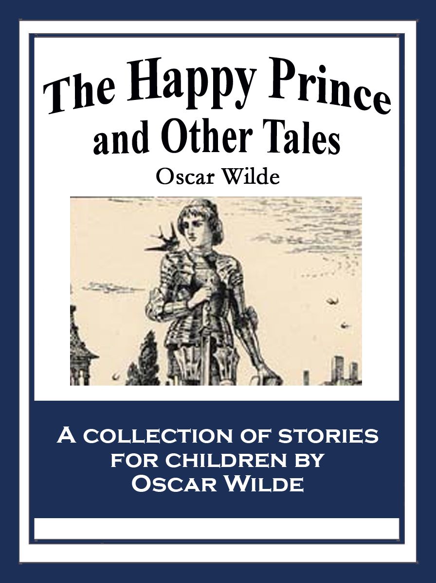 The Happy Prince and Other Tales
