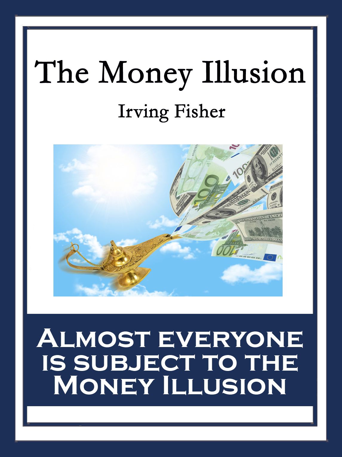 The Money Illusion