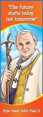 Bookmark - Come to Me - Pope Saint John Paul II