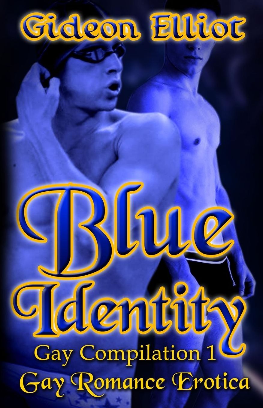 Blue Identity: Gay Romance Erotica
