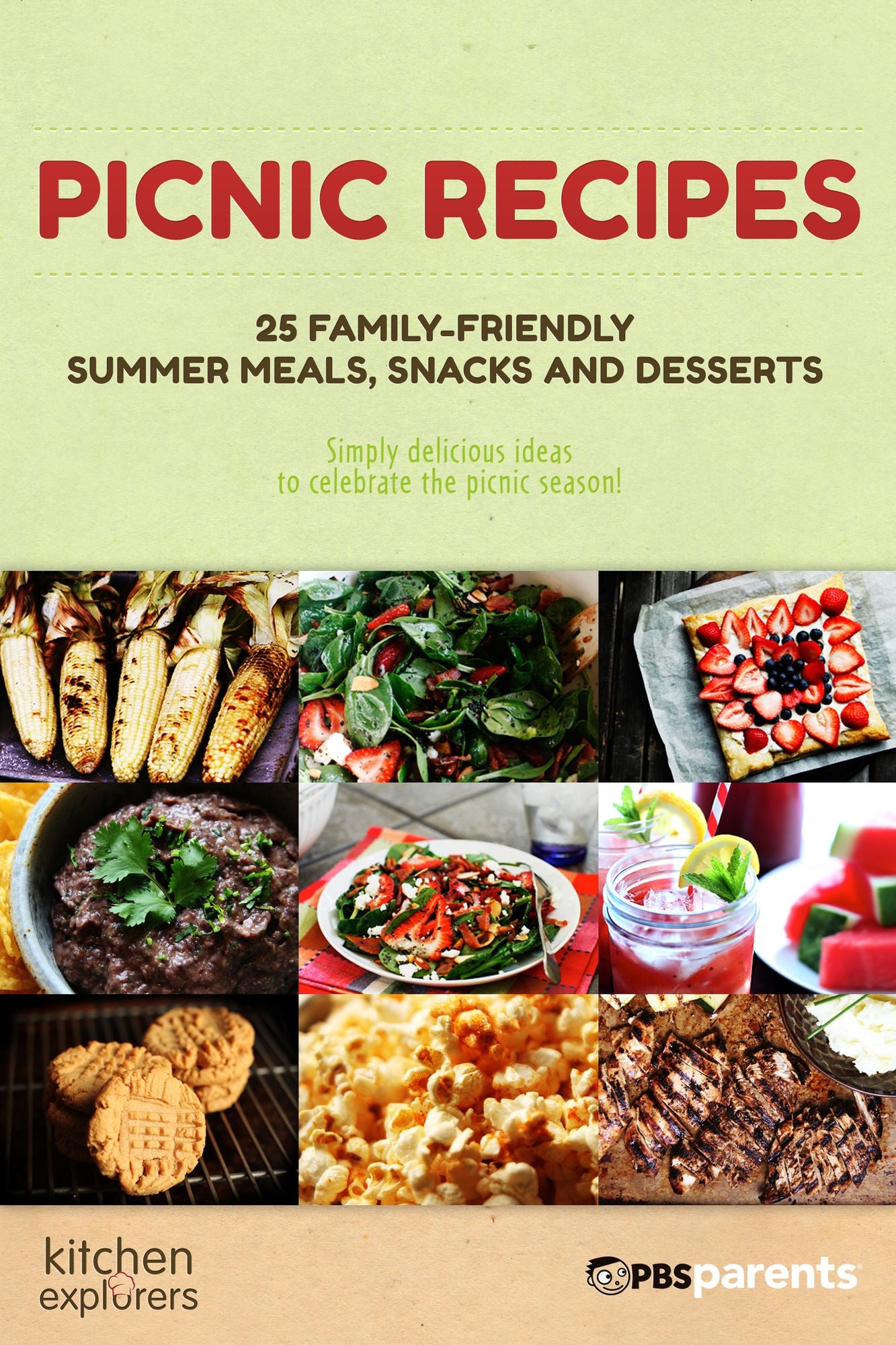 Picnic Recipes: 25 Family-Friendly Summer Meals, Snacks & Desserts