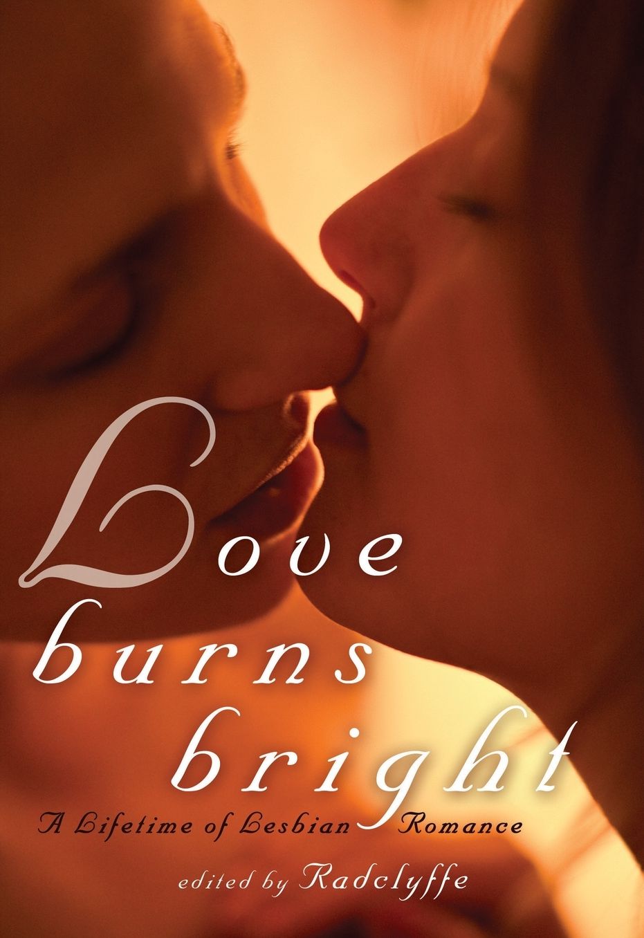 Love Burns Bright: A Lifetime of Lesbian Romance