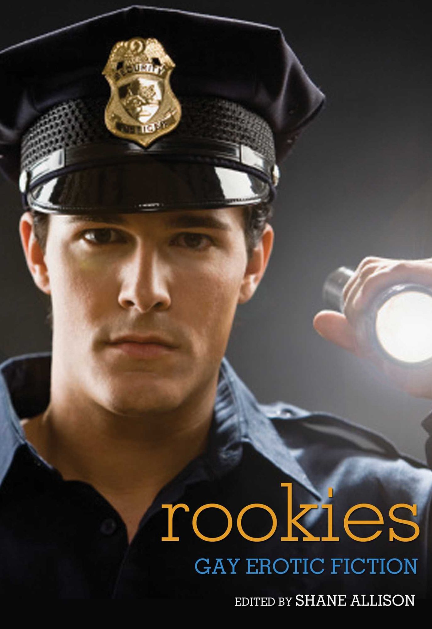 Rookies : Gay Erotic Cop Stories