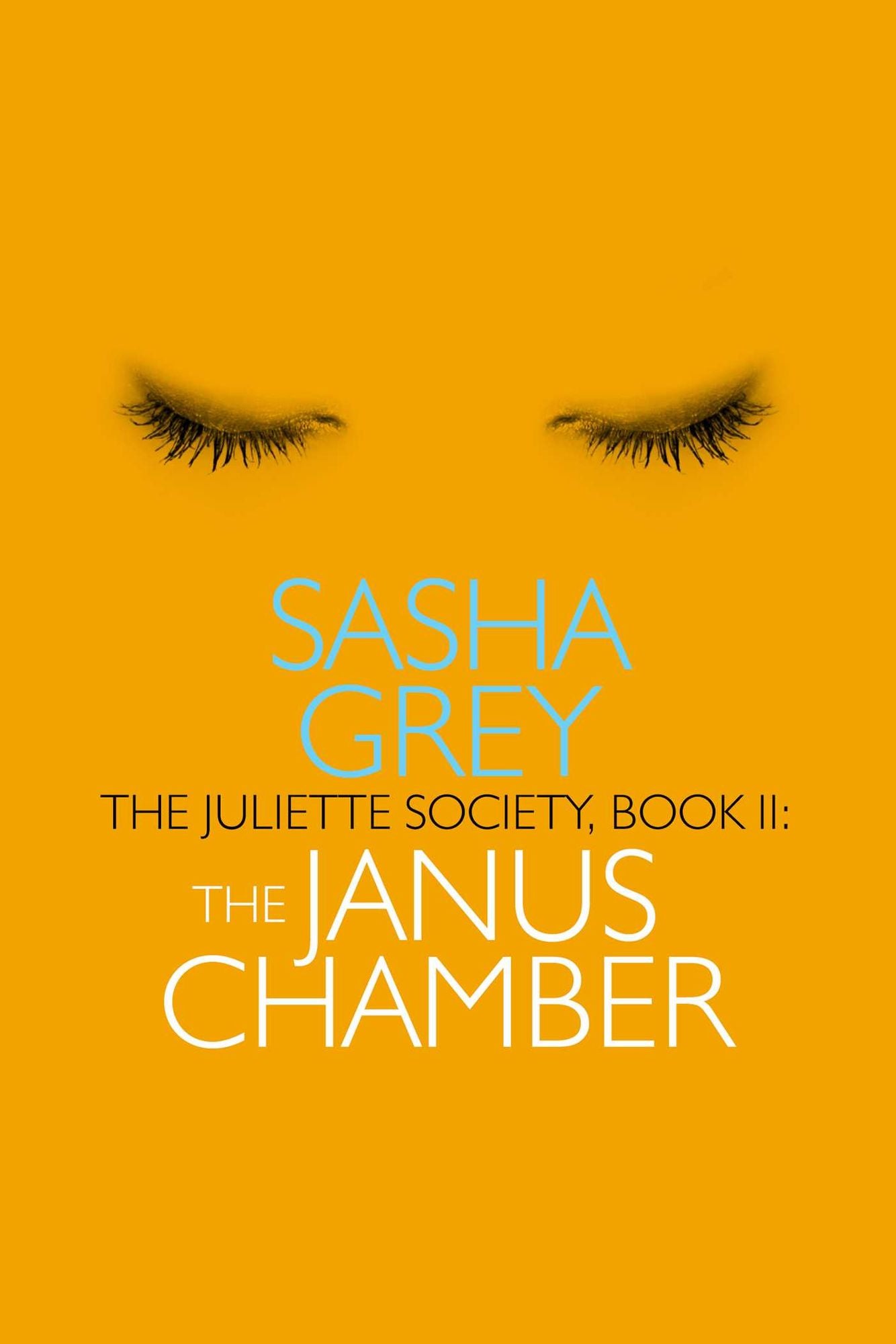 The Juliette Society, Book II: The Janus Chamber