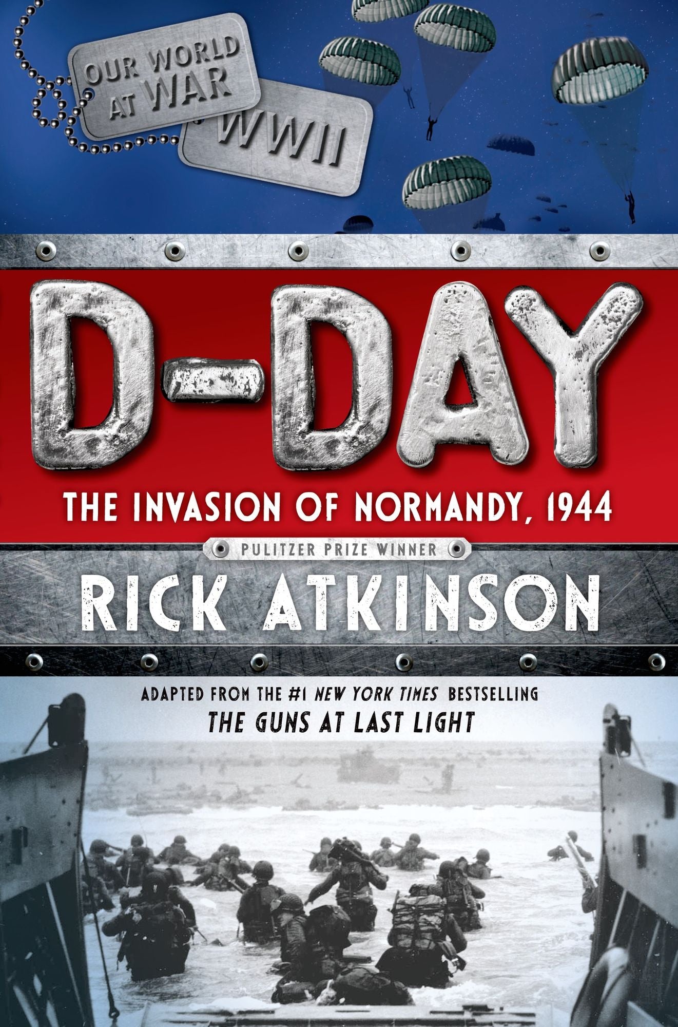 D-Day: The Invasion of Normandy, 1944