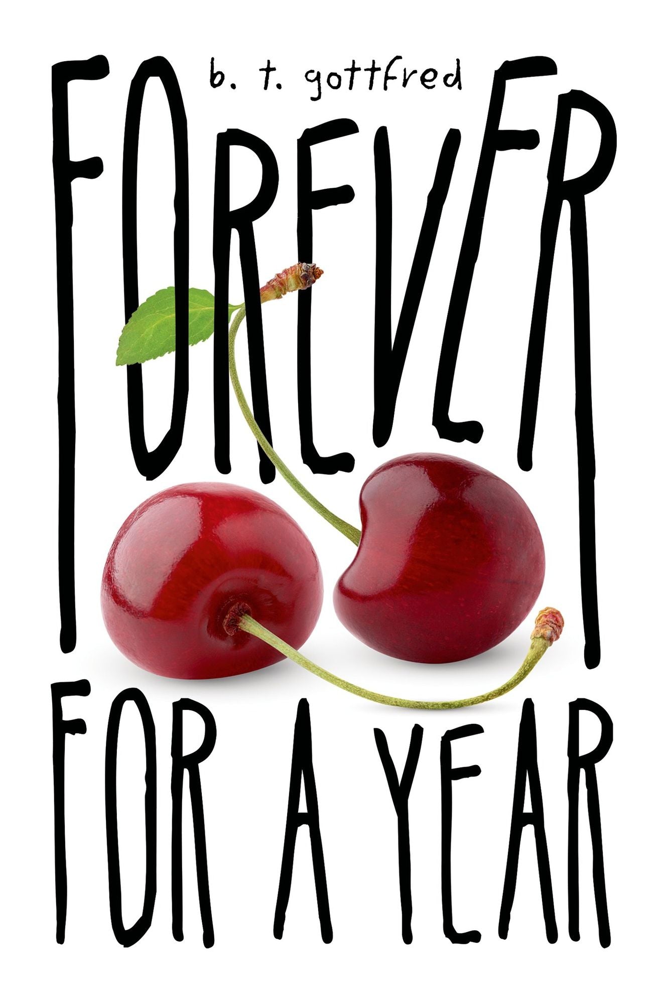 Forever for a Year