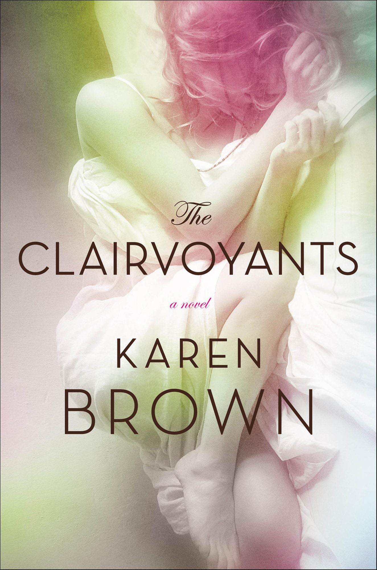 The Clairvoyants: A Novel