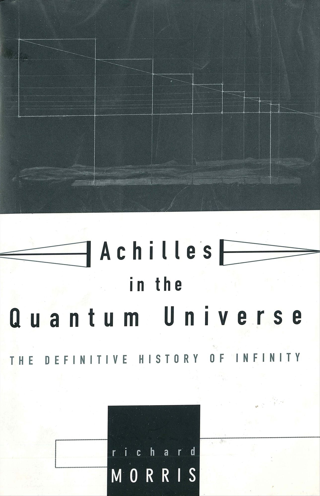 Achilles In the Quantum Universe: The Definitive History Of Infinity