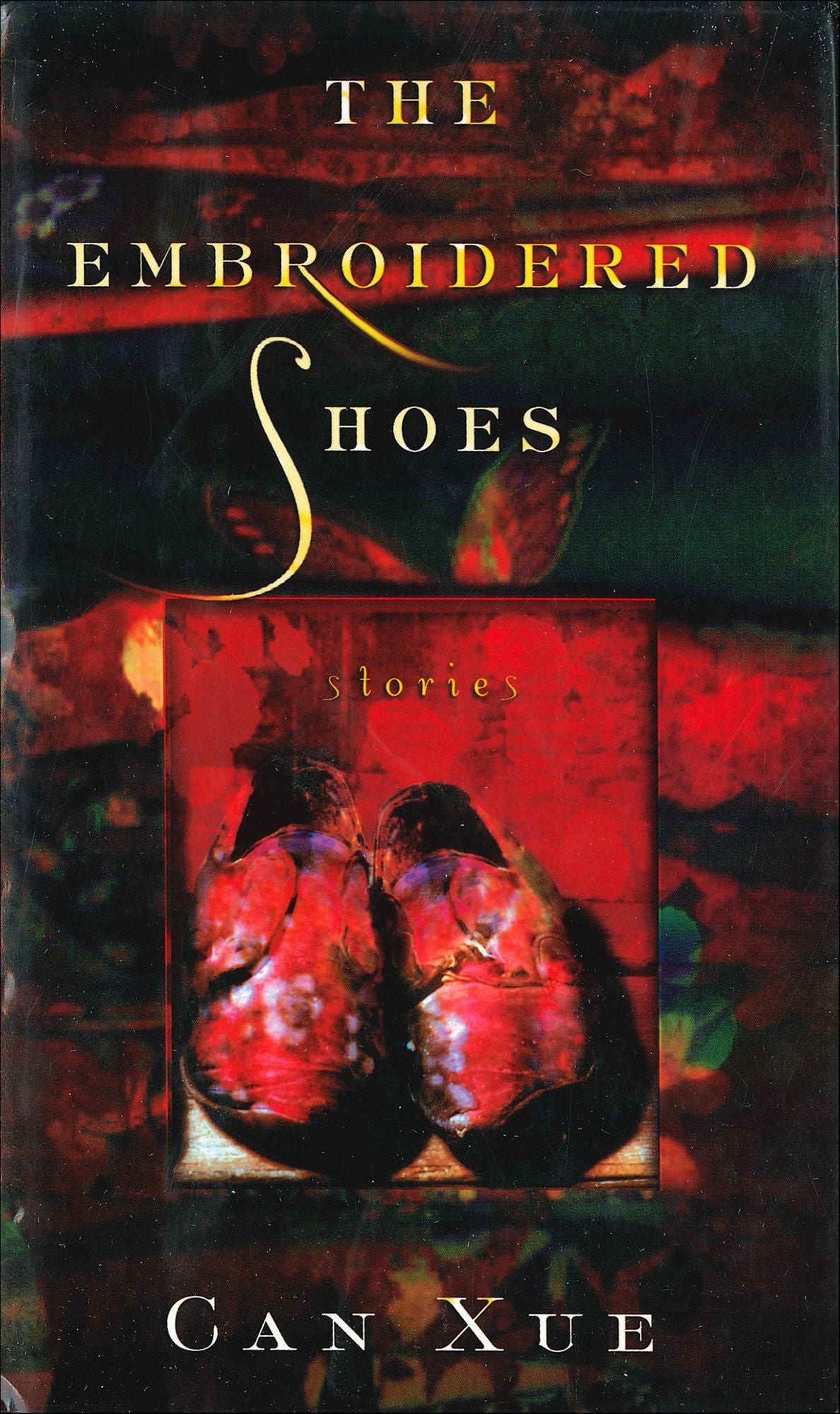 The Embroidered Shoes: Stories