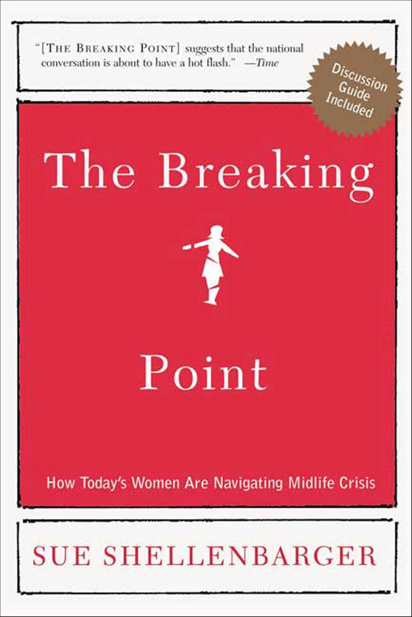 The Breaking Point: How Today's Women Are Navigating Midlife Crisis