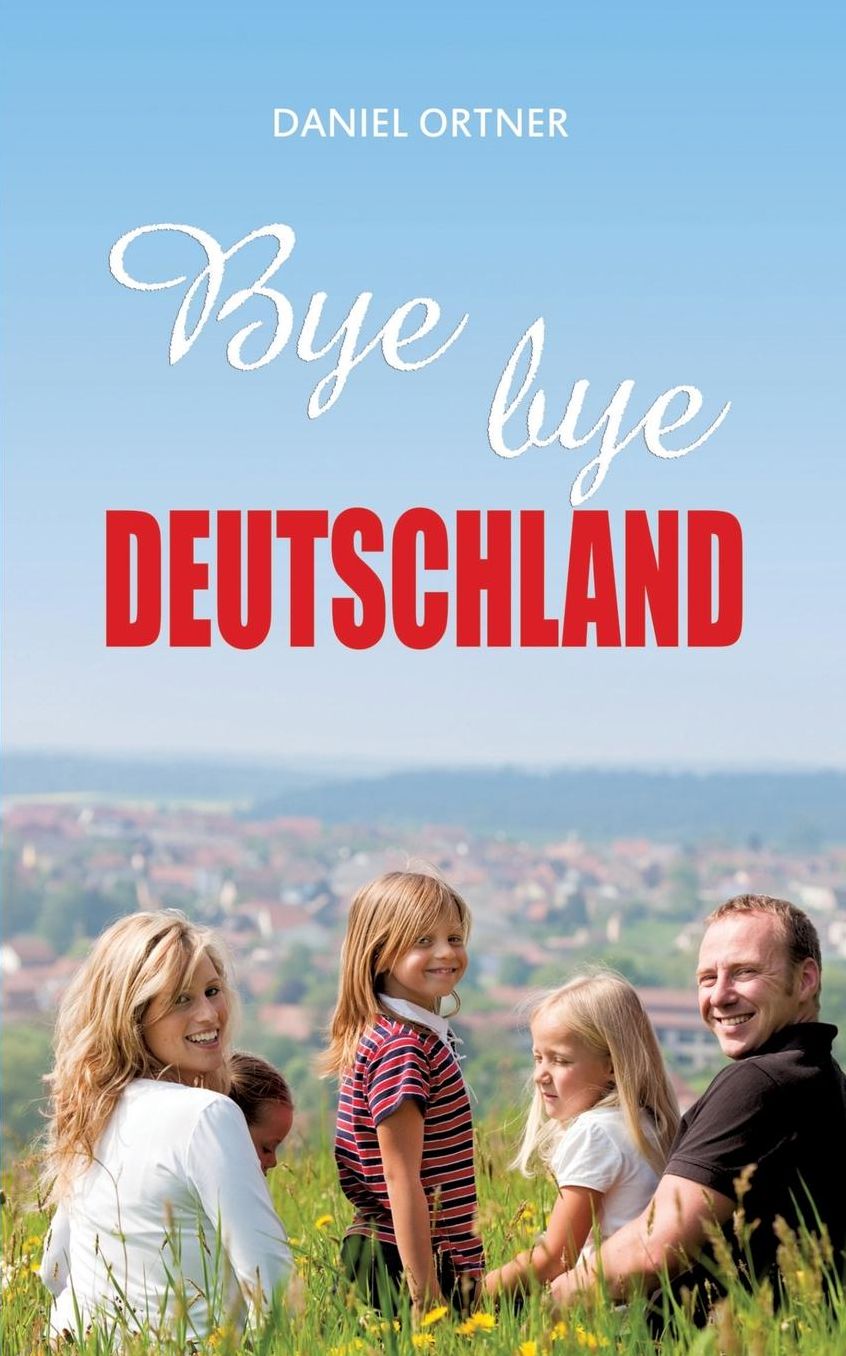 Bye Bye Deutschland