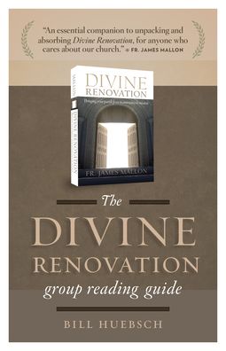 Divine Renovation Group Reading Guide
