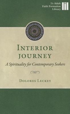Interior Journey: A Spirituality for Contemporary Seekers