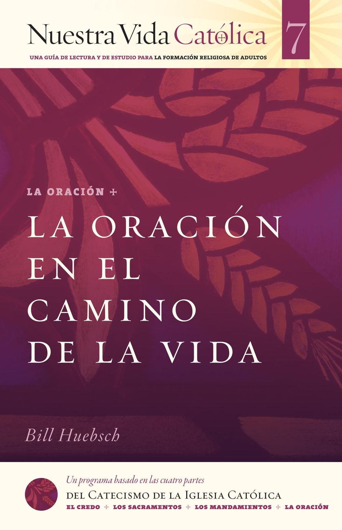 La Oración en el Camino de la Vida (ORACION)