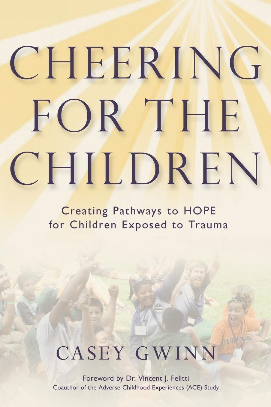 Cheering for the Children: Creating Pathways to HOPE for Children Exposed to Trauma