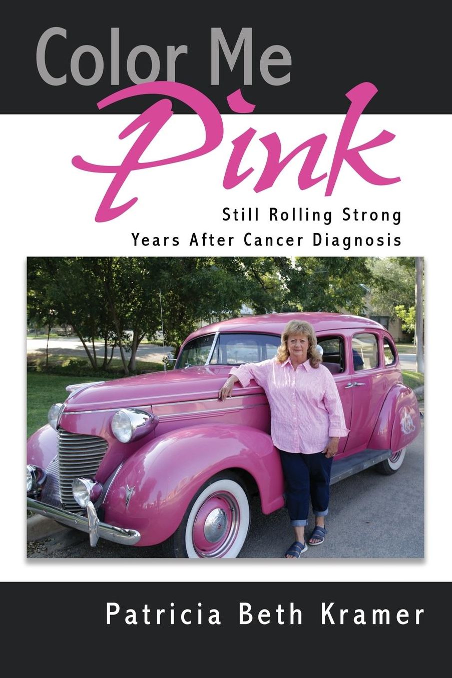 Color Me Pink: Still Rolling Strong Years After Cancer Diagnosis