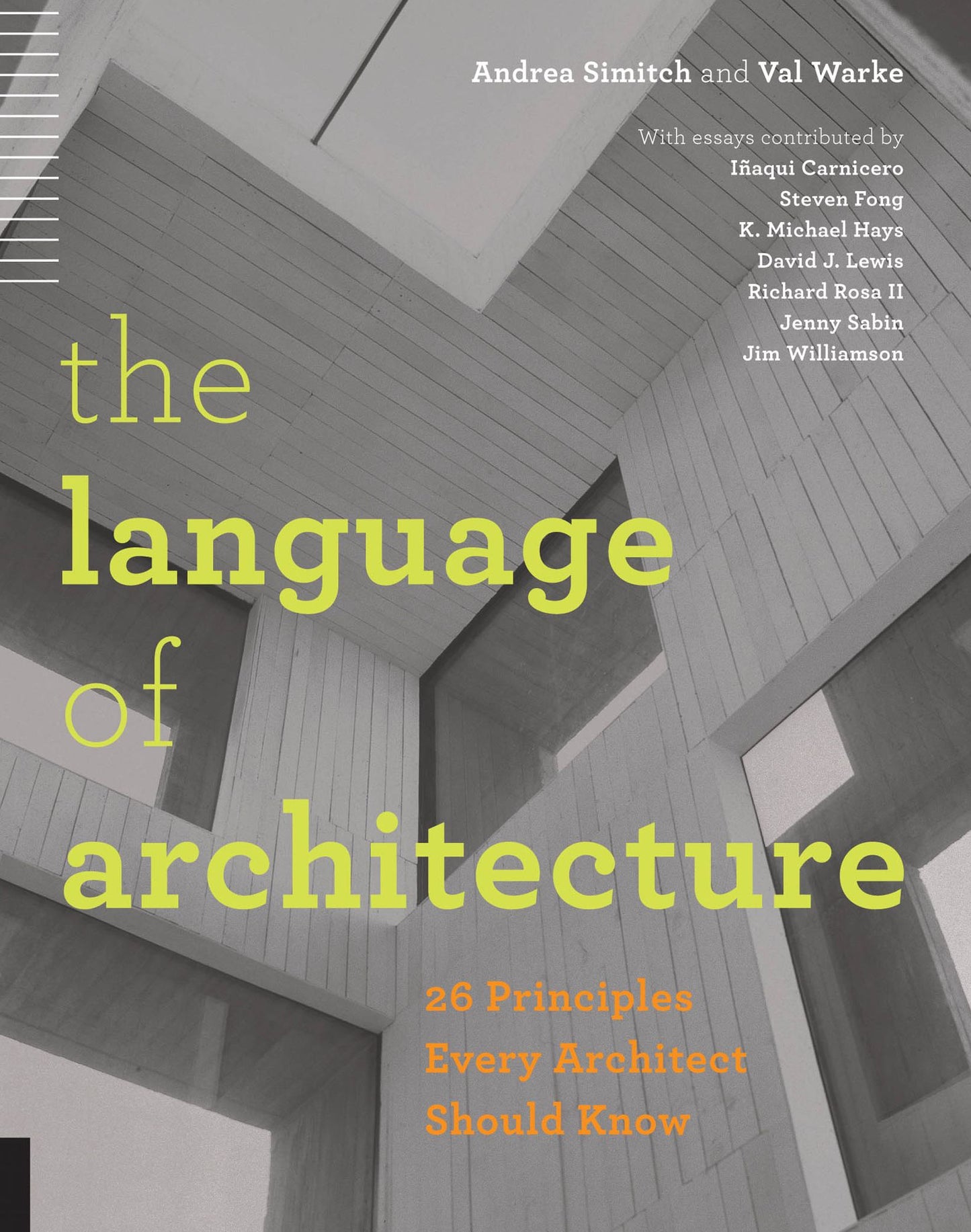 The Language of Architecture: 26 Principles Every Architect Should Know (PagePerfect NOOK Book)