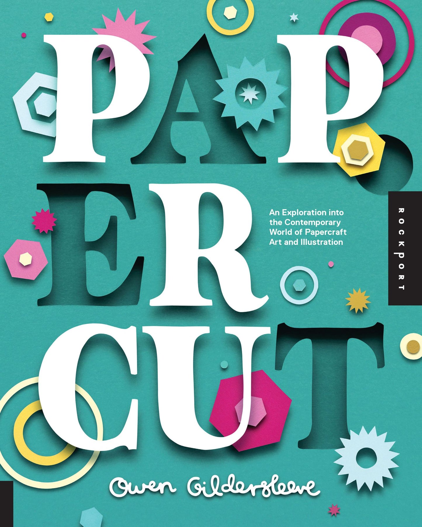 Paper Cut: An Exploration Into the Contemporary World of Papercraft Art and Illustration (PagePerfect NOOK Book)