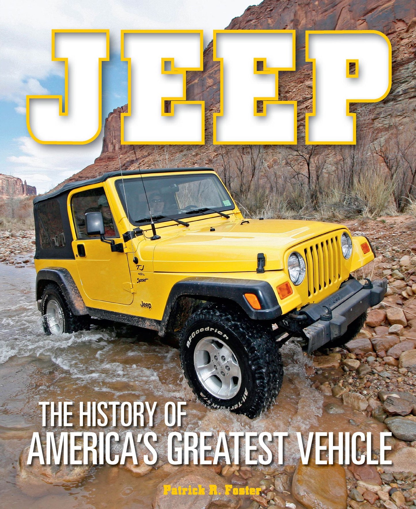Jeep: The History of America's Greatest Vehicle (PagePerfect NOOK Book)
